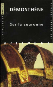 Sur la couronne. Edition bilingue - DEMOSTHENE/MOSSE
