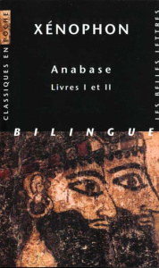 Anabase. Livres I et II, Edition bilingue français-grec - XENOPHON/MILANEZI