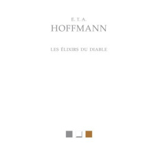 Les élixirs du diable - Hoffmann Ernst Theodor Amadeus ; Pollet Jean-Jacqu
