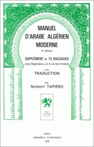 MANUEL D'ARABE ALGERIEN MODERNE. 2ème édition