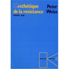 L'esthétique de la résistance. Tome 2 - Weiss Peter