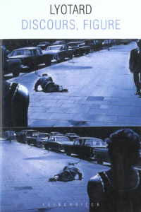 Discours, figure - Lyotard Jean-François