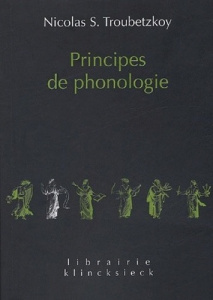 Principes de phonologie - Troubetzkoy Nicolas ; Cantineau Jean ; Prieto Luis