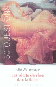 Les récits de rêves dans la fiction - Wolkenstein Julie
