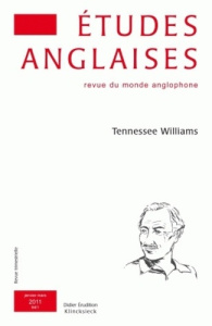 Etudes anglaises N° 64/1, Janvier-mars 2011 : Tennessee Williams - Angel-Perez Elisabeth ; Pecorari Marie