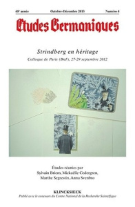 Etudes Germaniques N° 272, 4/2013 : Strindberg en héritage - Briens Sylvain ; Cedergren Mickaëlle ; Segrestin M