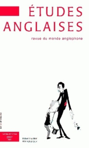 ETUDES ANGLAISES - N 4/2007 - NUMERO SPECIAL CAPES-AGREGATION ANGLAIS - TADIE ALEXIS