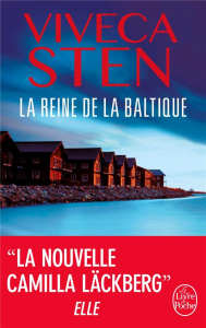La reine de la baltique - Sten Viveca ; Cassaigne Rémi