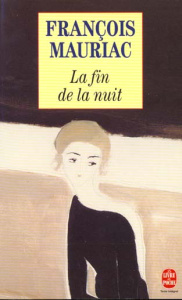 La Fin de la nuit - Mauriac François