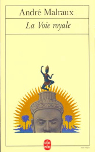 La voie royale - Malraux André