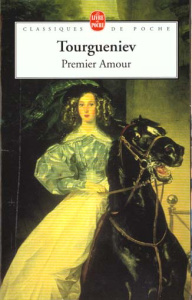 Premier amour. Suivi de L'Auberge de grand chemin et de L'Antchar - Tourgueniev Ivan