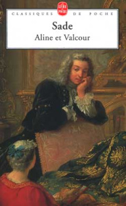 Aline et Valcour ou le roman philosophique - Sade Donatien Alphonse François de