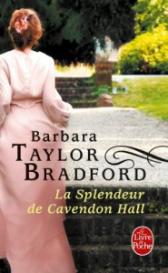 La splendeur de Cavendon Hall - Bradford Barbara Taylor ; Ganancia Nelly