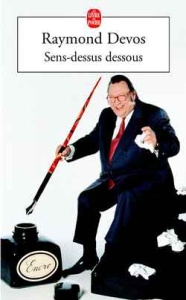 Sens dessus dessous. Sketches - Devos Raymond