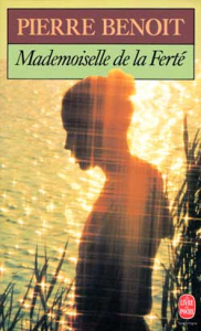 MADEMOISELLE DE LA FERTE - BENOIT PIERRE