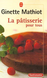 Je sais faire la pâtisserie - Mathiot Ginette