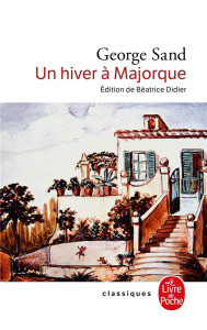 Un hiver à Majorque - Sand George ; Didier Béatrice