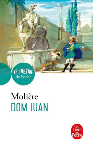 Dom Juan. Ou Le festin de Pierre - MOLIERE (POQUELIN DI