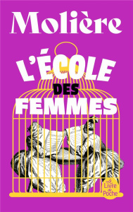 L'Ecole des femmes - MOLIERE (POQUELIN DI