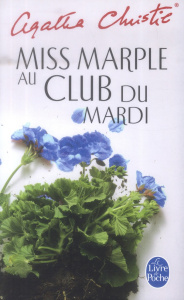 Miss Marple au club du mardi - Christie Agatha ; Durastanti Sylvie