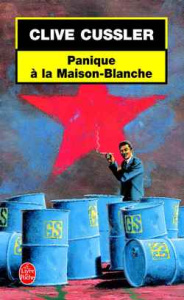 Panique à la Maison Blanche - Cussler Clive