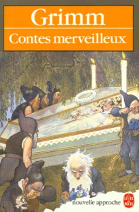 Contes merveilleux - Grimm Jakob et Wilhelm