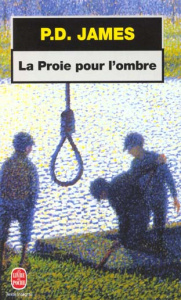 La Proie pour l'ombre - James P. D.