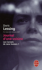 Les Carnets de Jane Somers Tome 1 : Journal d'une voisine - Lessing Doris ; Fabre Marianne