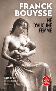 Né d'aucune femme - Bouysse Franck