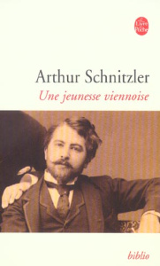 Une jeunesse viennoise 1862-1889 - Schnitzler Arthur ; Roche Nicole ; Roche Henri ; J