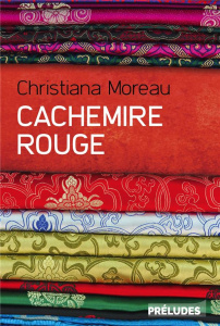 Cachemire rouge - Moreau Christiana