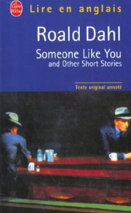 SOMEONE LIKE YOU AND OTHER SHORT STORIES - DAHL ROALD