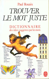Dictionnaire des idées suggérées par les mots - Rouaix Paul