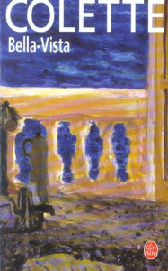 Bella-Vista suivi de Troix... Six... Neuf... - COLETTE