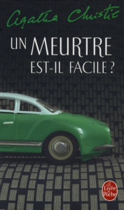 Un meurtre est-il facile ? - Christie Agatha