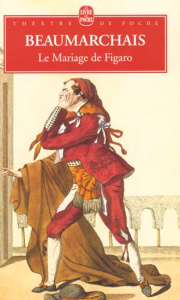 La folle journée ou Le mariage de Figaro. Comédie en 5 actes... - Beaumarchais Pierre-Augustin Caron de