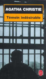 Témoin indésirable - Christie Agatha