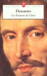 Les Passions de l'âme - Descartes René