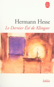 Le dernier été de Klingsor - Hesse Hermann