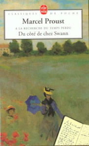 A la recherche du temps perdu Tome 1 : Du côté de chez Swann. Première partie - Proust Marcel ; Dezon-Jones Elyane