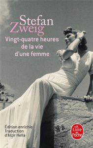 Vingt-quatre heures de la vie d'une femme - Zweig Stefan ; Hella Alzir