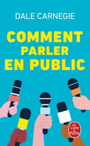Comment parler en public - Carnegie Dale