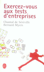 Exercez-vous aux tests d'entreprise. Passeport pour le succès - Myers Bernard ; Séréville Chantal de