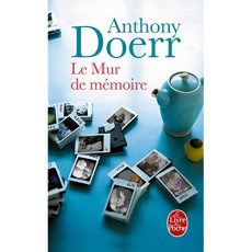 Le mur de mémoire - Doerr Anthony ; Malfoy Valérie
