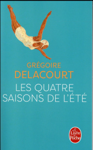 Les Quatre Saisons de l'été - Delacourt Grégoire