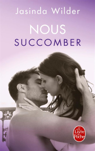 Nous succomber - Wilder Jasinda ; Souillac Anna