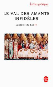 Lancelot du Lac Tome 4 : Le val des amants infidèles - ANONYME