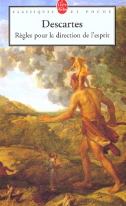 Règles pour la direction de l'esprit - Descartes René