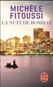 La nuit de Bombay - Fitoussi Michèle
