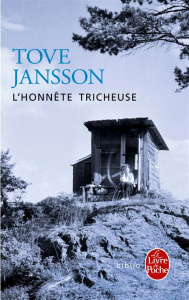 L'honnête tricheuse - Jansson Tove ; Gouvenain Marc de
